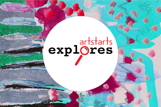 ArtStarts Explores: A New Workshop Series for Creative and Adven
