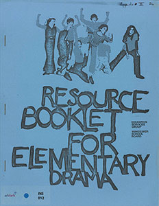 Resource Booklet for Elementary Drama