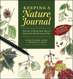 Keeping a Nature Journal: Discover a Whole New Way of Seeing the World Around You (2nd Edition)