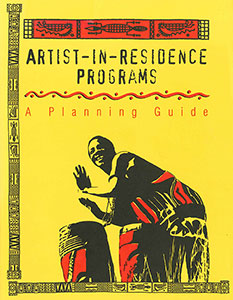 Artist-in-Residence Programs: A Planning Guide