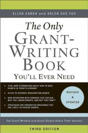 The Only Grant-Writing Book You'll Ever Need (3rd Edition)