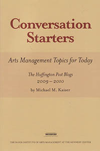 Conversation Starters: Arts Management Topics for Today, The Huffington Post Blogs 2009-2010