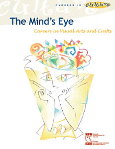 The Mind's Eye: Careers in Visual Arts and Crafts