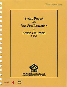 Status Report on Fine Arts Education in British Columbia, 1986