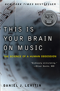 This is Your Brain on Music: The Science of a Human Obsession