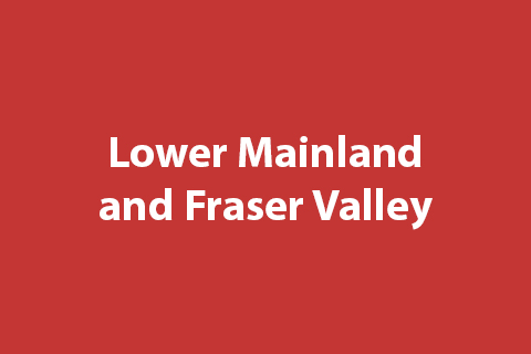 Lower Mainland and Fraser Valley